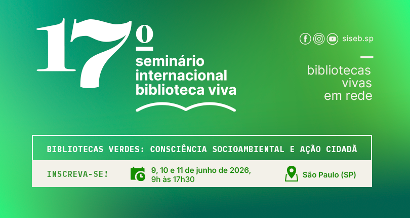 17º Seminário Internacional Biblioteca Viva abre inscrições com foco em bibliotecas verdes